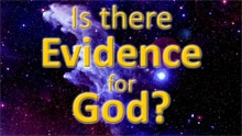 Is There Evidence for the Existence of God?