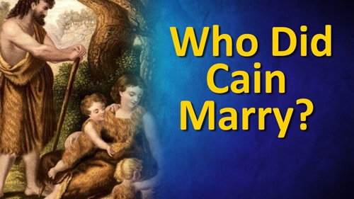 Who Did Cain Marry?